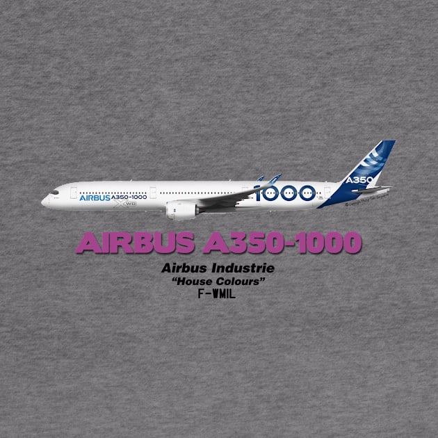 Airbus A350-1000 - Airbus Industrie "House Colours" by TheArtofFlying